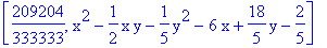 [209204/333333, x^2-1/2*x*y-1/5*y^2-6*x+18/5*y-2/5]